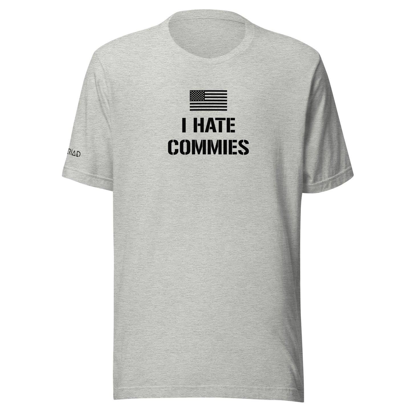 I Hate Commies T-Shirt