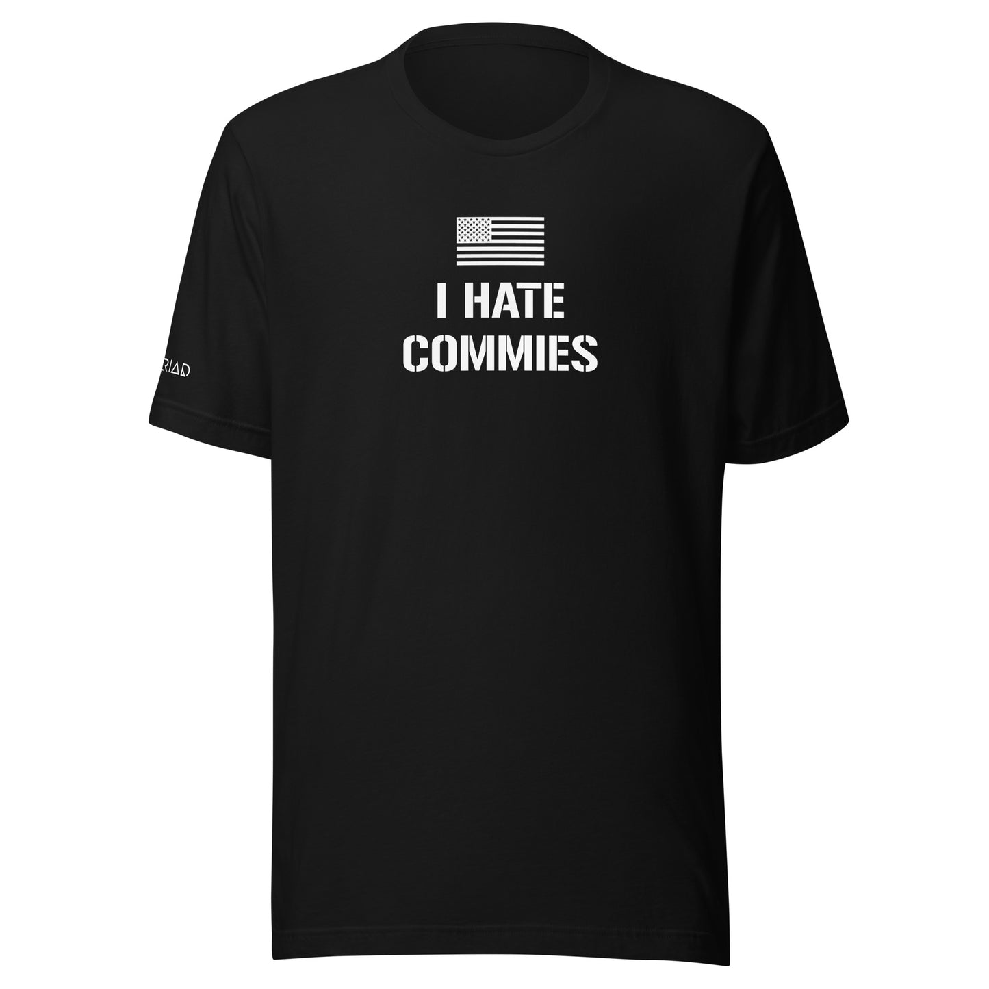 I Hate Commies T-Shirt