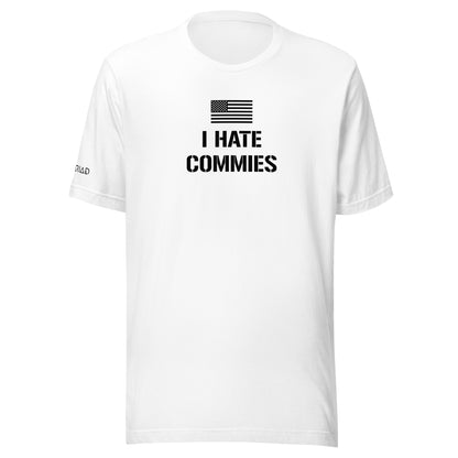 I Hate Commies T-Shirt